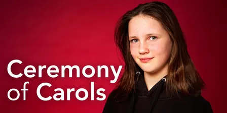 Ceremony of Carols