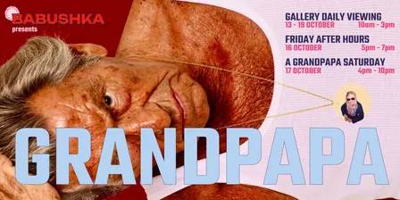BABUSHKA presents: GRANDPAPA