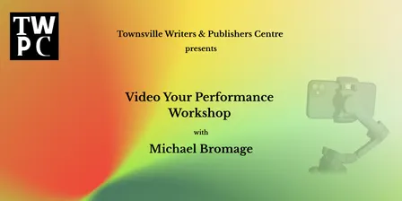 Video Your Performance Workshop