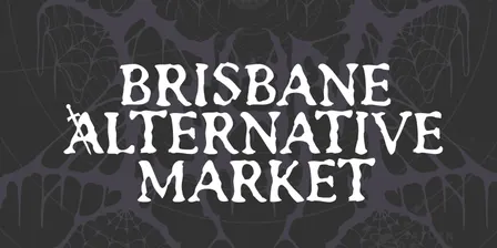 Brisbane Alternative Market - Pine Rivers Showgrounds 24th & 25th October, 2026
