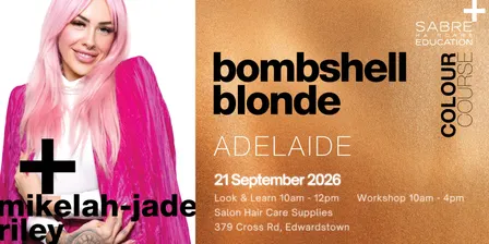 Bombshell Blonde with Mikelah-Jayde Riley ADELAIDE