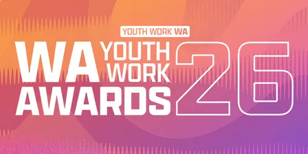 WA Youth Work Awards 2026