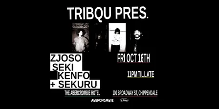 TRIBQU pres. Zjoso, Seki, Kenfo & Sekuru