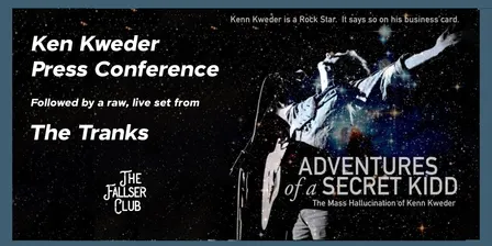 Kenn Kweder Press Conference, followed by a raw, live set from The Tranks