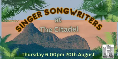 Singer Songwriters at The Citadel September Edition