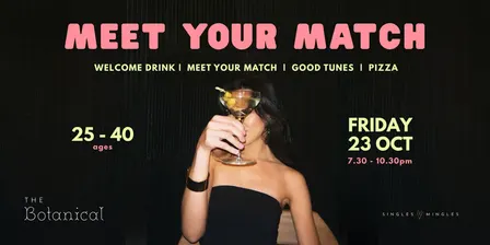 MEET YOUR MATCH IRL. HIGHFIELD, CARINGBAH