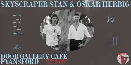 Skyscraper Stan and Oskar Herbig - Fyansford