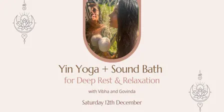 Yin Yoga + Sound Bath for Deep Rest & Relaxation
