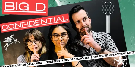 Big D Confidential