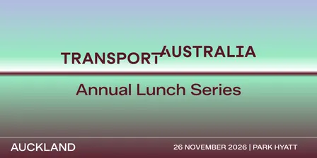 Transport Australia NZ Annual Lunch | Auckland