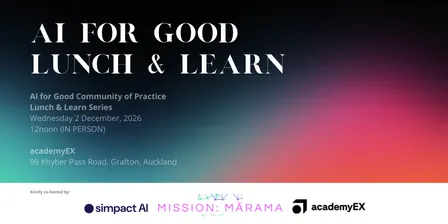 AI for Good Aotearoa NZ Lunch & Learn Series (December 2026)