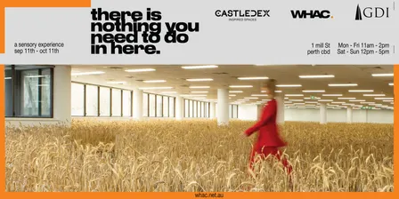 A SENSORY EXPERIENCE : there is nothing you need to do in here.