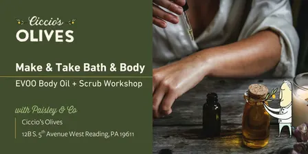 Make & Take EVOO Body Oil + Scrub Workshop with Paisley & Co.