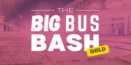 Big Bus Bash Gold 2026