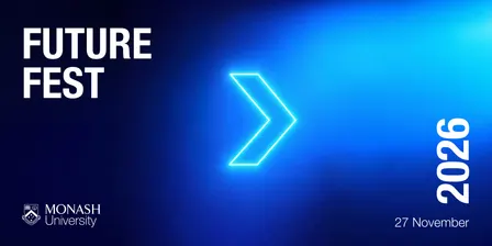 Monash FutureFest 2026