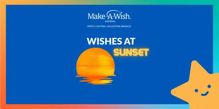 Make-A-Wish Perth Central Wishes at Sunset 2026