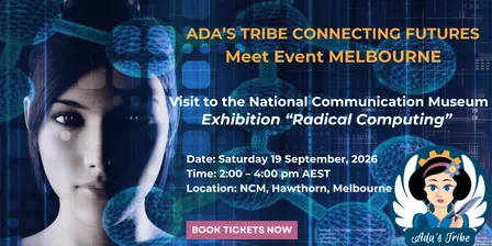 Ada's Tribe - Connecting Futures Meet Event: Melbourne September 2026
