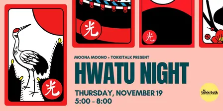 Hwatu Night at Moona Moono!
