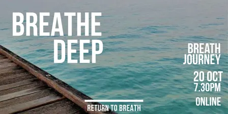 BREATHE DEEP - ONLINE Breath Journey