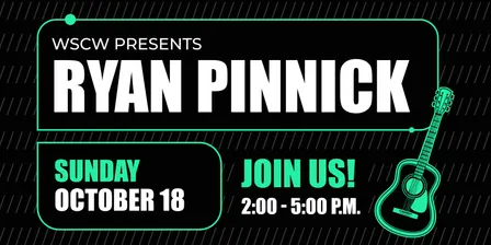 Ryan Pinnick Live at WSCW October 18