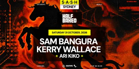 ★ S.A.S.H Sydney ★ Sam Bangura ★ Saturday 31st October ★