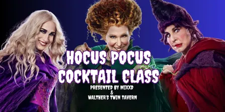 Hocus Pocus Halloween Cocktail Class by MIXXD