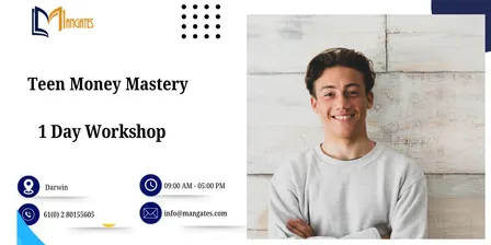Teen Money Mastery: 1 Day Financial Literacy Workshop in Darwin