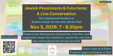 Jewish Pessimisms and Futurisms: A Live Conversation