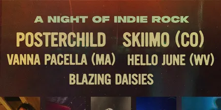Posterchild / Skiimo / Vanna Pacella / Hello June / Blazing Daisies