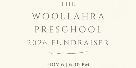 Woollahra Preschool 2026 Fundraiser