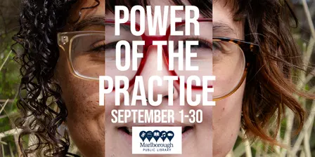 The Power of the Practice Reception Marlborough Public Library
