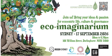 Eco-Imaginarium: Sydney Pop-Up Event! Exploring ecocentric life, culture and governance