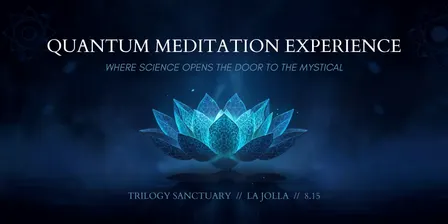 Quantum Meditation Experience