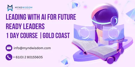 Leading with AI for Future Ready Leaders: 1 Day Course | Gold Coast