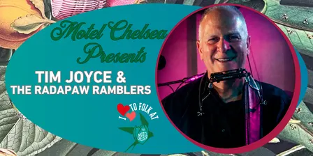 An intimate evening with Tim Joyce and The Radapaw Ramblers