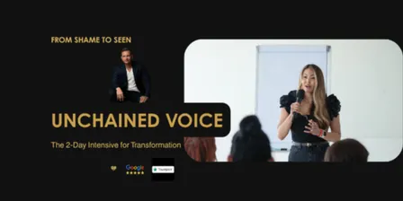 Unchained Voice: From Shame to Seen 2-Day Live Intensive | London Bridge
