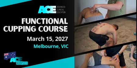 Functional Cupping Course MELBOURNE VIC (15 MAR 2027)