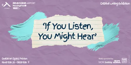 Juno Presents: 'If You Listen, You Might Hear'