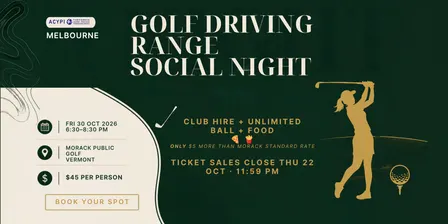 ACYPI Melbourne | Golf Driving Range Social 30th Oct 2026