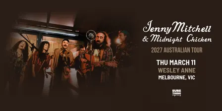 Jenny Mitchell & Midnight Chicken - 2027 Australian Tour