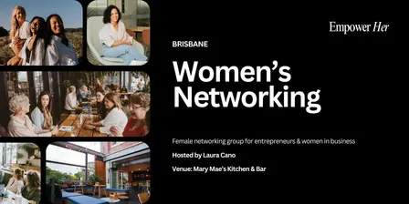 Brisbane - Empower Her Networking - Beyond Lead Magnets