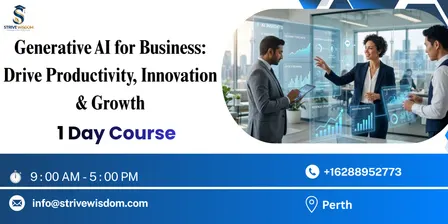 Generative AI for Business: Drive Productivity, Innovation & Growth in 1 Day | Perth