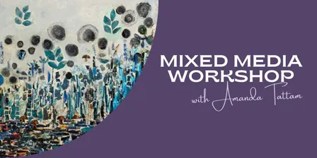 Mixed Media Landscape Workshop with Amanda Tattam