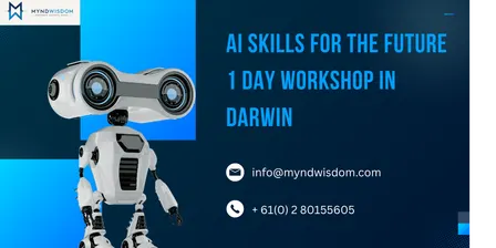 AI Skills for the Future | 1 Day Workshop in Darwin