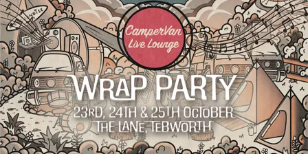CamperVan Live Lounge Wrap Party