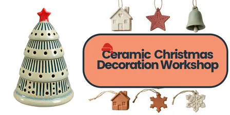 Ceramic Christmas Decoration Workshop - Sun 22/11/26
