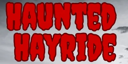 Haunted Hayride!