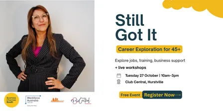 Still Got It Expo - Career Exploration for over 45's