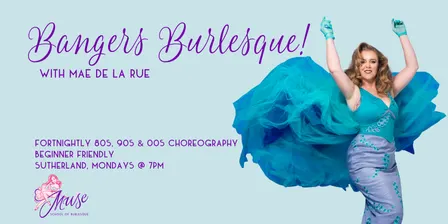 Sutherland: Bangers Burlesque with Mae de la Rue