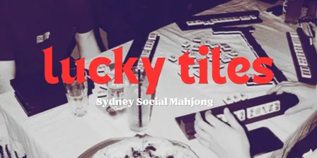 Lucky Tiles - Sydney Chatswood Social Mahjong